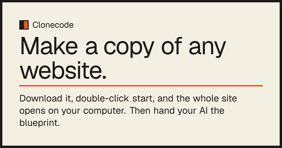 Clone any website you want